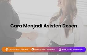 Rahasia Menjadi Asisten Dosen Atau Asdos Yang Disegani